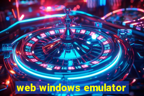 web windows emulator